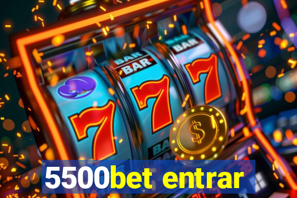 5500bet entrar